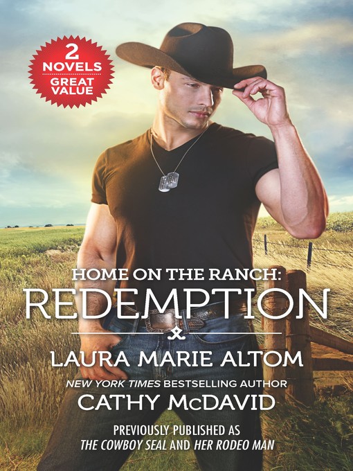Title details for Home on the Ranch - Redemption: The Cowboy SEAL ; Her Rodeo Man by Laura Marie Altom - Available